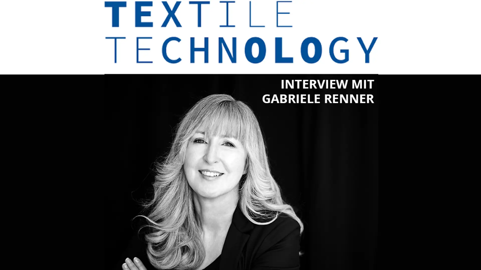 GAbriele Renner im Interview mit Textile Technology